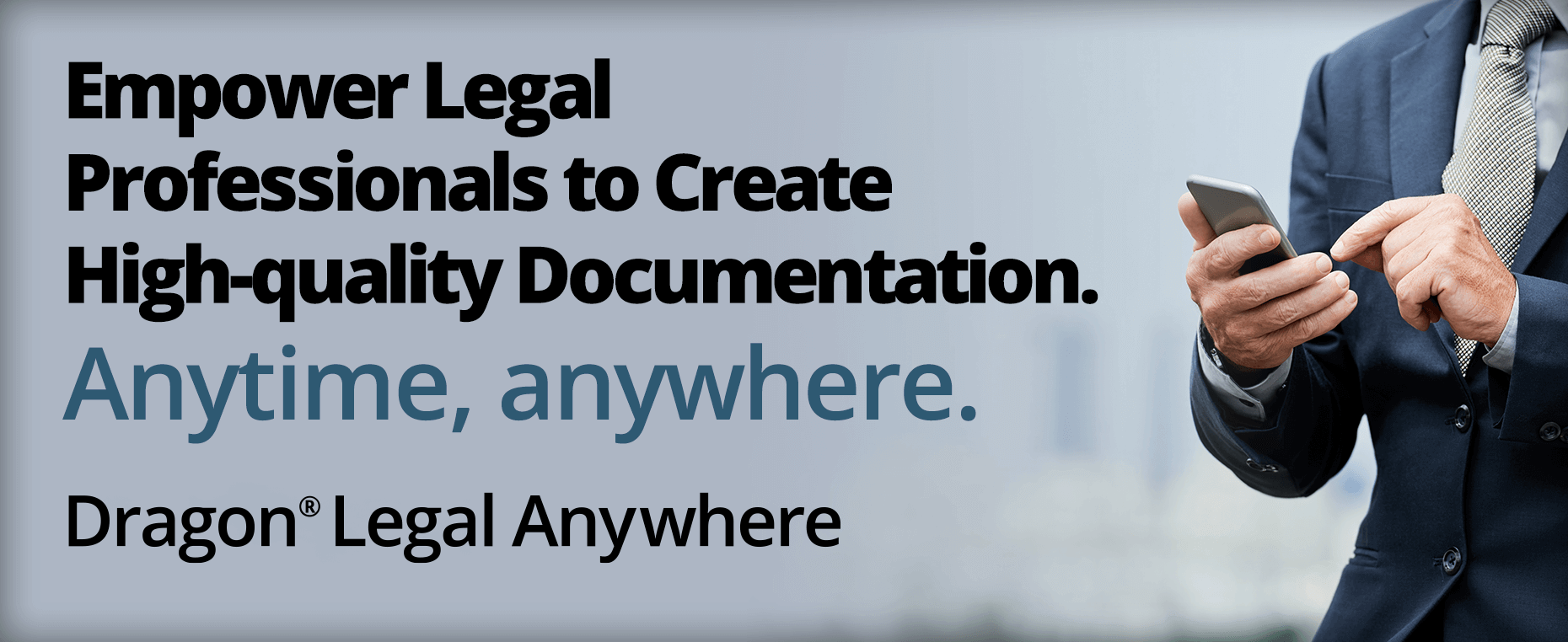 Empower Legal Professionals to Create High-quality Documentation. Anytime, anywhere.